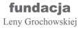 Fundacja Leny Grochowskiej
